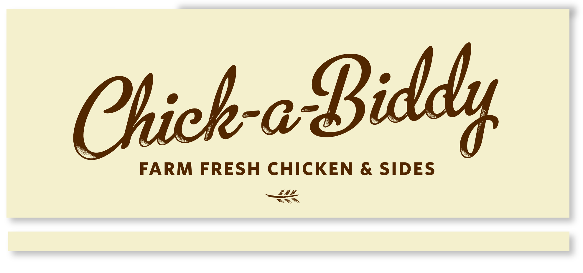 Chick-a-Biddy | Farm Fresh Chicken & Sides